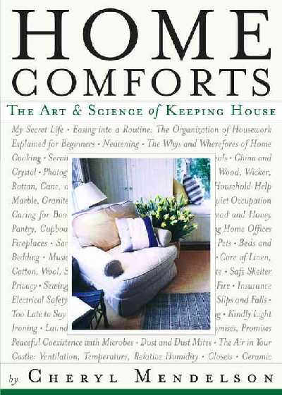 Home Comforts: The Art and Science of Keeping House