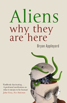 Aliens: Why They Are Here