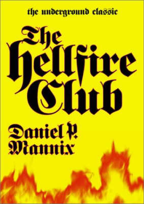 Hellfire Club: The Underground Classic