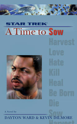 Star Trek: The Next Generation: Time #3: A Time to Sow
