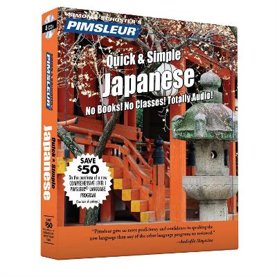 Pimsleur Japanese Quick & Simple Course - Level 1 Lessons 1-8 CD: Learn to Speak and Understand Japanese with Pimsleur Language Programs 3rd Edition, 8 Lessons, Volume 1