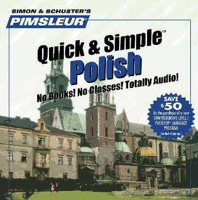 Pimsleur Polish Quick & Simple Course - Level 1 Lessons 1-8 CD: Learn to Speak and Understand Polish with Pimsleur Language Programs 8th Lessons ed.