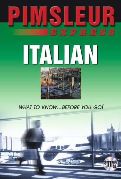 Express Italian: Learn to Speak and Understand Italian with Pimsleur Language Programs Lesson 1 plus Scenes ed.