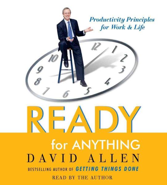 Ready for Anything: 52 Productivity Principles for Work and Life Abridged edition