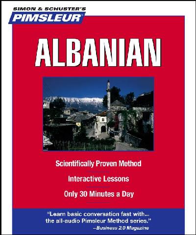 Pimsleur Albanian Level 1 CD: Learn to Speak and Understand Albanian with Pimsleur Language Programs 10th Lessons plus Reading ed.