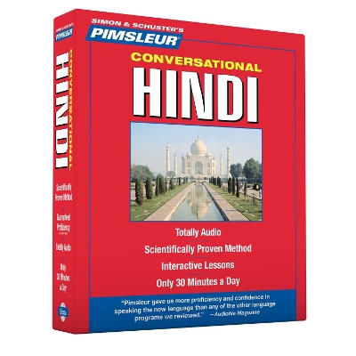 Pimsleur Hindi Conversational Course - Level 1 Lessons 1-16 CD: Learn to Speak and Understand Hindi with Pimsleur Language Programs 16 Lessons, Volume 1