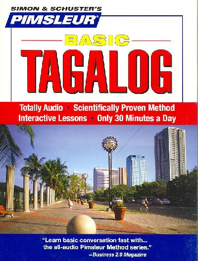 Pimsleur Tagalog Basic Course - Level 1 Lessons 1-10 CD: Learn to Speak and Understand Tagalog with Pimsleur Language Programs 10th Lessons ed.