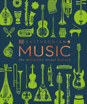Music: The Definitive Visual History