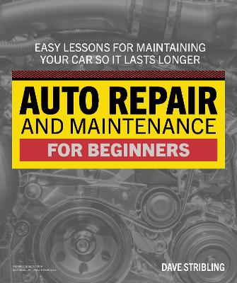 Auto Repair & Maintenance for Beginners