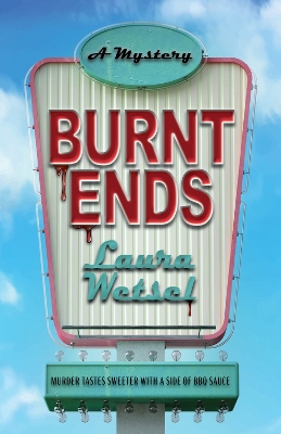 Burnt Ends: A Mystery