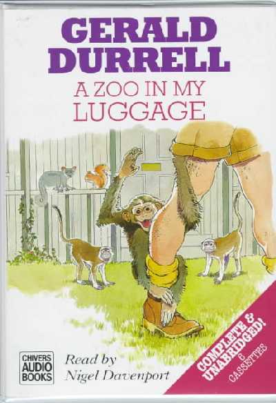 Zoo in My Luggage, Complete & Unabridged