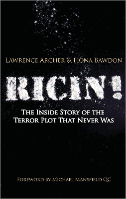 Ricin!: The Inside Story of the Terror Plot That Never Was