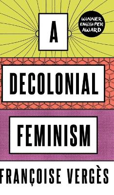 Decolonial Feminism