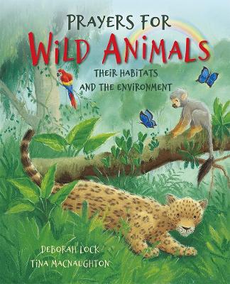 Prayers for Wild Animals: Their habitats and the environment New edition