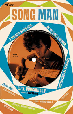 Song Man: A Melodic Adventure, or My Single-minded Approach to Songwriting