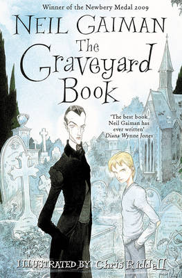 Graveyard Book: WINNER OF THE CARNEGIE MEDAL 2010