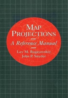 Map Projections: A Reference Manual