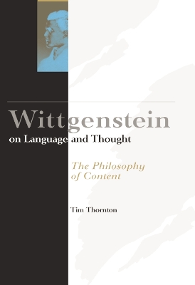 Wittgenstein on Language and Thought: The Philosophy of Content