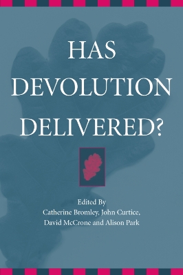 Has Devolution Delivered?
