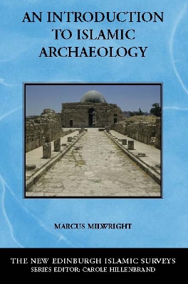 Introduction to Islamic Archaeology