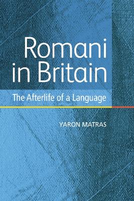 Romani in Britain: The Afterlife of a Language