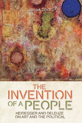 Invention of a People: Heidegger and Deleuze on Art and the Political