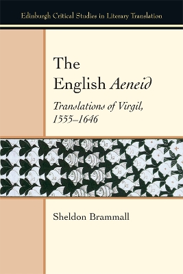 English Aeneid: Translations of Virgil 1555-1646