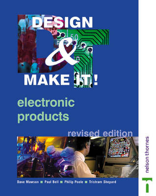 Design and Make It!: Electronic Products 2nd Revised edition