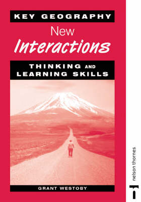 Key Geography: New Interactions - Thinking and Learning Skills