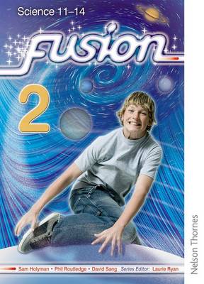 Fusion 2 Pupil Book: Science 11-14