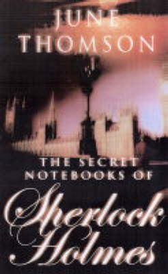 Secret Notebooks of Sherlock Holmes
