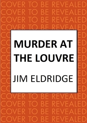 Murder at the Louvre: The captivating historical whodunnit set in Victorian Paris