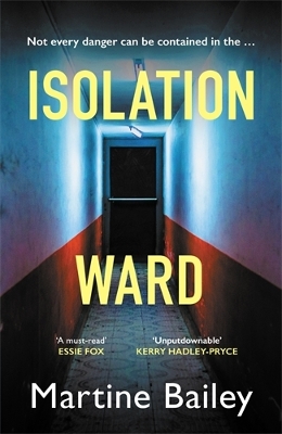 Isolation Ward: The nail-biting psychological thriller
