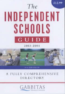 INDEPENDENT SCHOOLS GUIDE 2003/2004