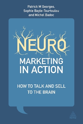 Neuromarketing in Action: How to Talk and Sell to the Brain Re-issue