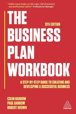 Business Plan Workbook: A Step-By-Step Guide to Creating and Developing a Successful Business 9th Revised edition