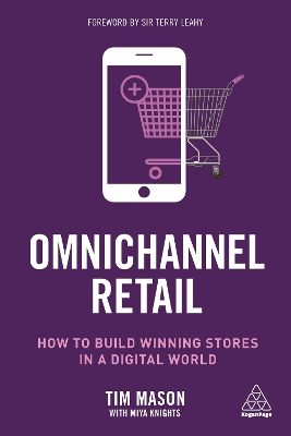Omnichannel Retail: How to build winning stores in a digital world