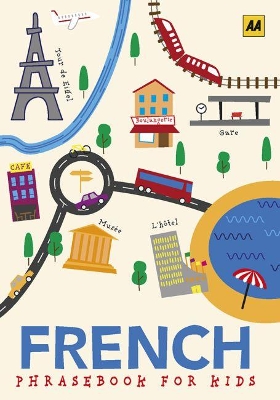 French Phrasebook for Kids 3rd New edition