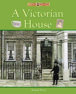 Look Inside: A Victorian House