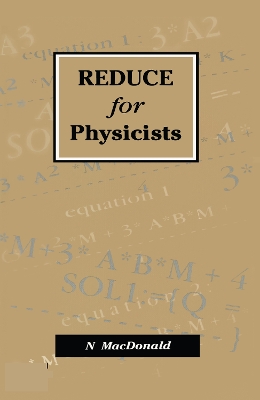 REDUCE for Physicists