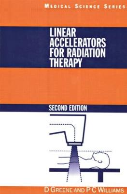 Linear Accelerators for Radiation Therapy 2nd edition