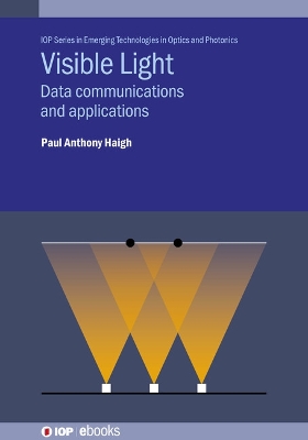 Visible Light: Data communications and applications