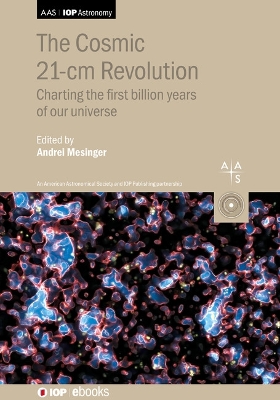 Cosmic 21-cm Revolution: Charting the first billion years of our universe