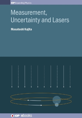 Measurement, Uncertainty and Lasers