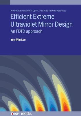 Efficient Extreme Ultraviolet Mirror Design: An FDTD approach