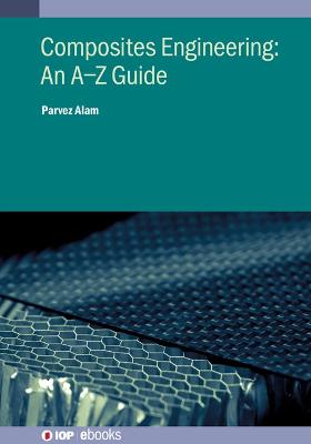 Composites Engineering: An AZ Guide