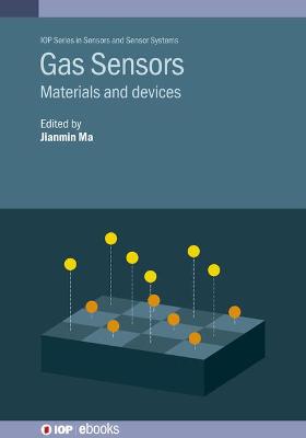 Gas Sensors: Materials and devices