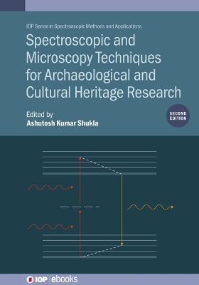Spectroscopic and Microscopy Techniques for Archaeological and Cultural  Heritage Research (Second Edition) 2nd edition