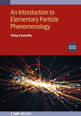 Introduction to Elementary Particle Phenomenology (Second Edition) 2nd edition
