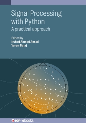 Signal Processing with Python: A practical approach
